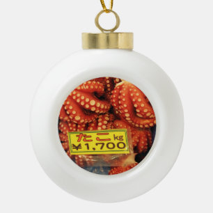 Octopus Tako たこ Tsukiji Fish Market, Tokyo, Ja Ceramic Ball Christmas Ornament
