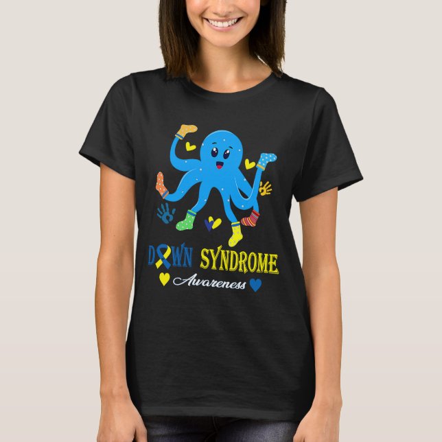 Octopus Wear Socks T21 World Down Syndrome Awarene T-Shirt (Front)