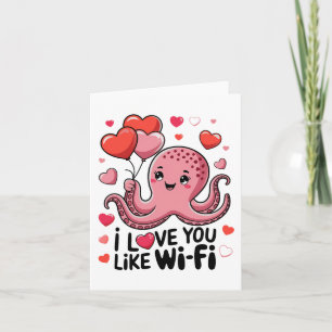 Octopus With Heart Bylloons I Love You Like Wi-fi  Card