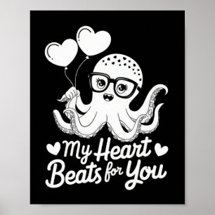 Octopus With Heart Bylloons My Heart Beats For You Poster