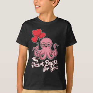 Octopus With Heart Bylloons My Heart Beats For You T-Shirt
