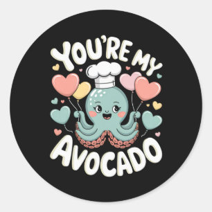 Octopus With Heart Bylloons You’re My Avocado Vale Classic Round Sticker
