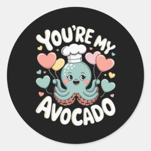 Octopus With Heart Bylloons You’re My Avocado Vale Classic Round Sticker