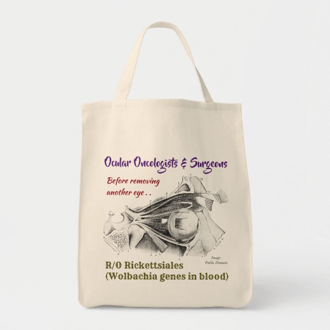 Ocular Oncologists/Surgeons R/O Wolbachia by Rose Tote Bag (Front)