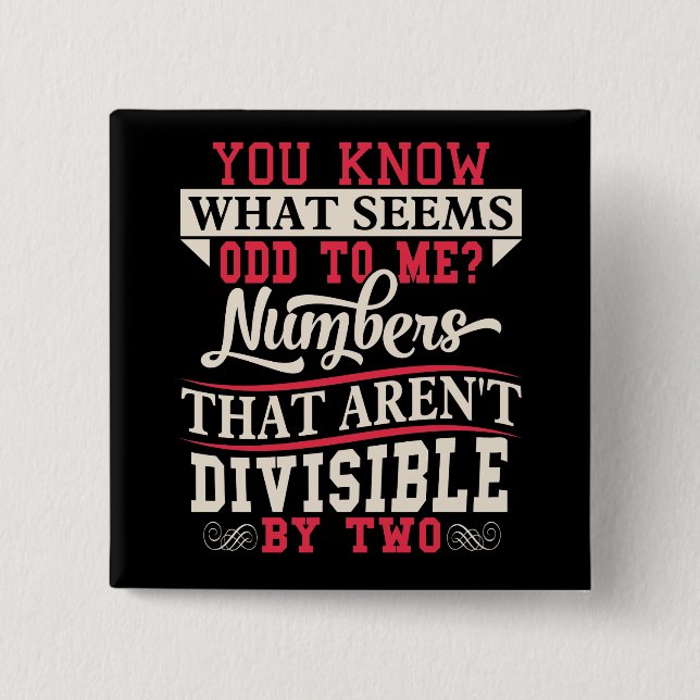 Odd Numbers Math Pun Math Teacher Button (Front)