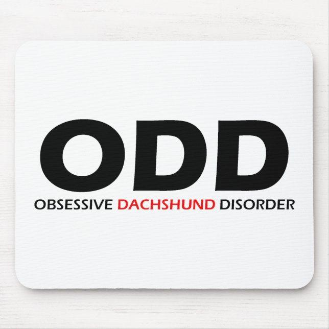ODD - Obsessive Dachshund Disorder Mouse Mat (Front)
