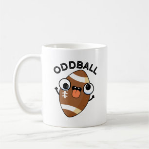 Oddball Funny Football Pun  Coffee Mug