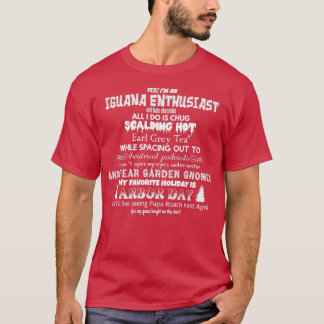 Oddly Specific Targeted Iguana Enthusiast T-Shirt