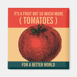 Ode to a Tomato Magnet