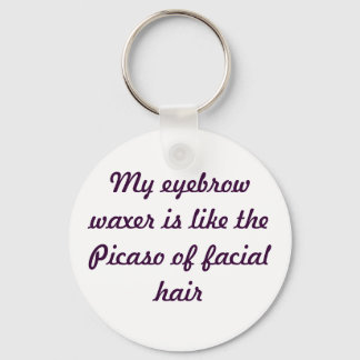 Ode To The Eyebrow Waxer Lady Key Ring