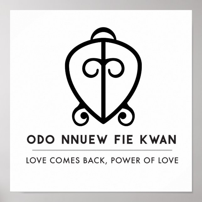 Odo Nnyew Fie Kwan | Power of Love Symbol Poster (Front)