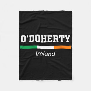 O'doherty Irish Family Name St Patricks Day Irelan Fleece Blanket