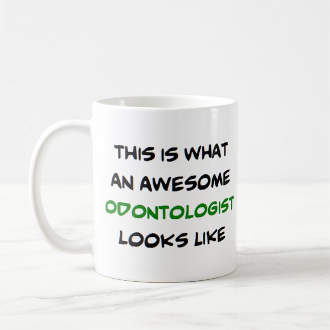 odontologist, awesome coffee mug (Left)