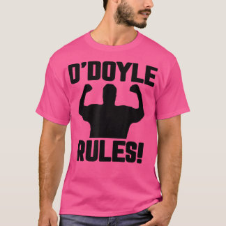 ODoyle Rules funny quote  T-Shirt