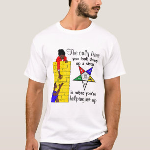 OES Help Sister Up Order The Eastern Star Equality T-Shirt