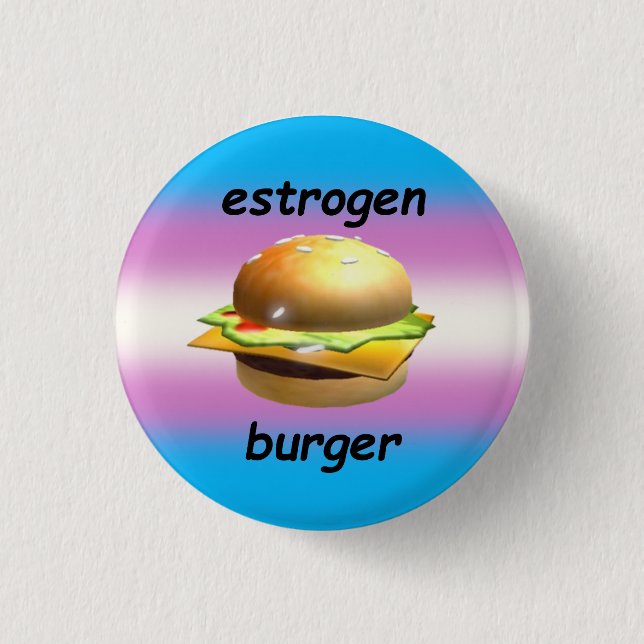 "oestrogen burger" transfem pride pin (Front)