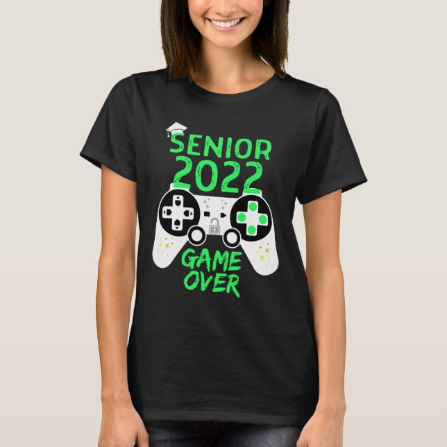 Of 2022 Senior Video Game Over School Gamer Green  T-Shirt (Front)