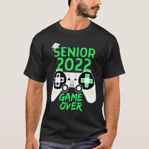 Of 2022 Senior Video Game Over School Gamer Green  T-Shirt