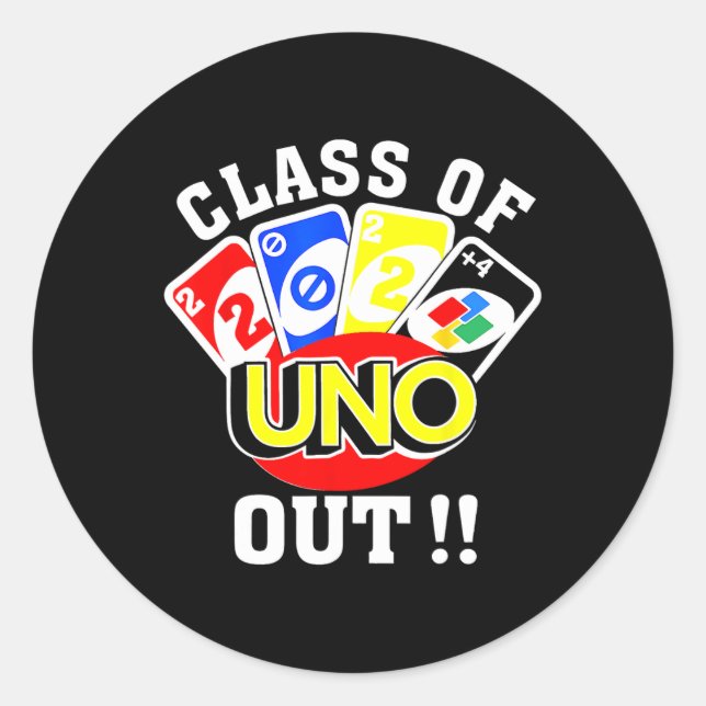 Of 2024 Uno Out Senior 2024 Graduation Teacher Stu Classic Round Sticker (Front)