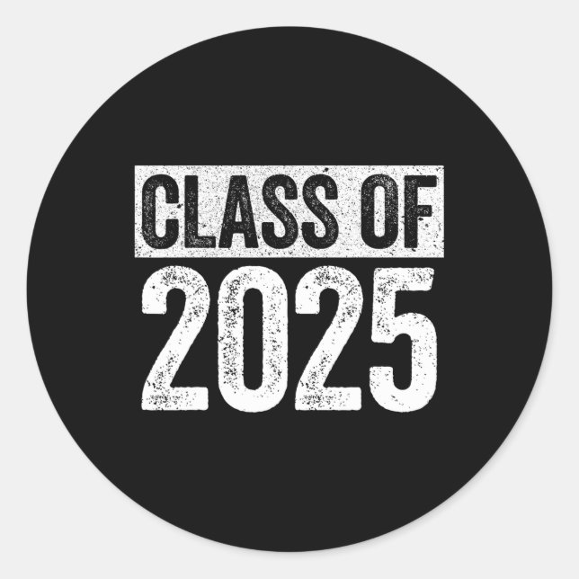 Of 2025 Senior 2025 Graduation Shirt  Classic Round Sticker (Front)
