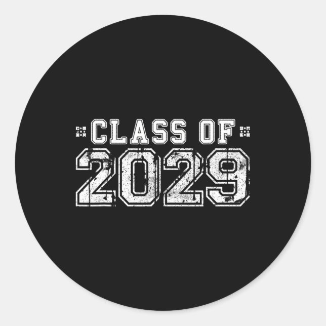 Of 2029 - Graduation Year Senior Gift  Classic Round Sticker (Front)
