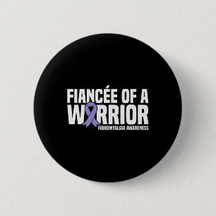 Of A Warrior Fibromyalgia Awareness  6 Cm Round Badge