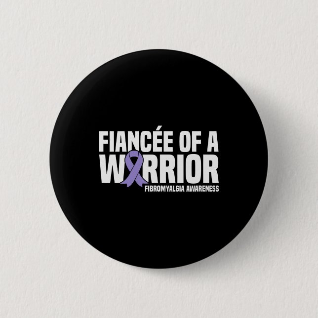 Of A Warrior Fibromyalgia Awareness  6 Cm Round Badge (Front)