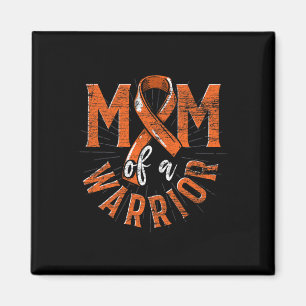 Of A Warrior Orange Ribbon Cancer Leukaemia Awaren Magnet