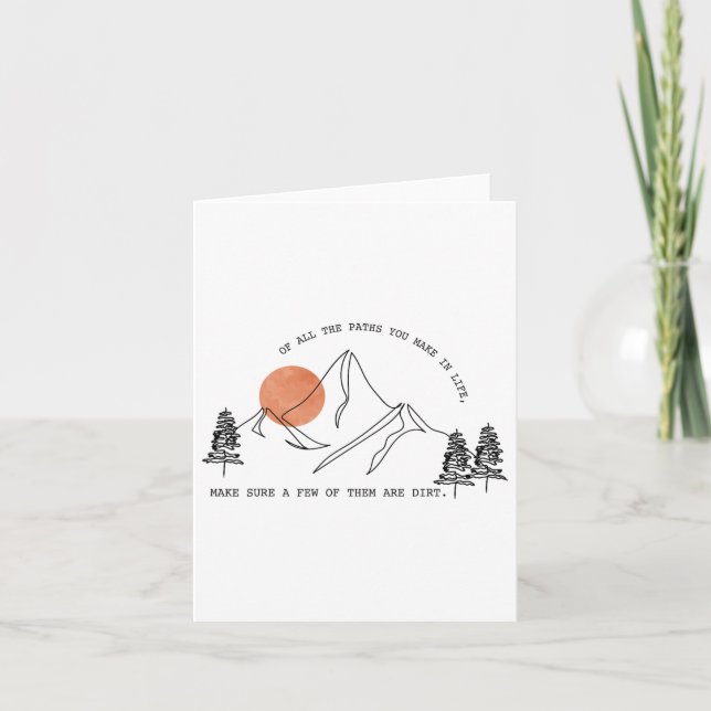 Of All The Paths You Take In Life Forest Hiking An Card (Front)