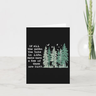 Of All The Paths You Take In Life Inspirational Hi Card