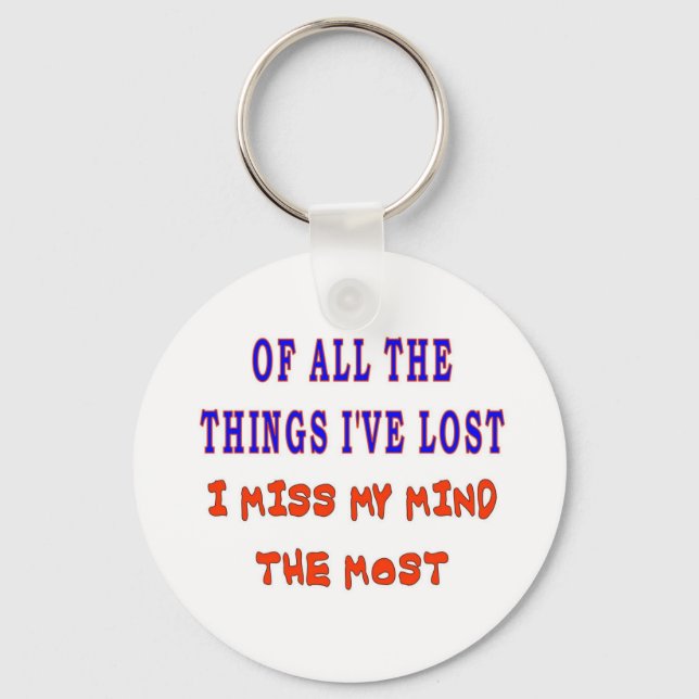 OF ALL THE THINGS I'VE LOST KEY RING (Front)
