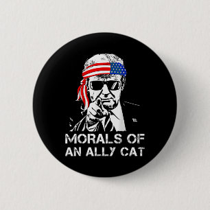 Of An Ally Cat Funny Trump 2024 Trump President 6 Cm Round Badge
