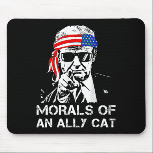 Of An Ally Cat Funny Trump 2024 Trump President Mouse Mat