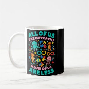 Of Are Different None Less Au Awareness Ocean Coffee Mug
