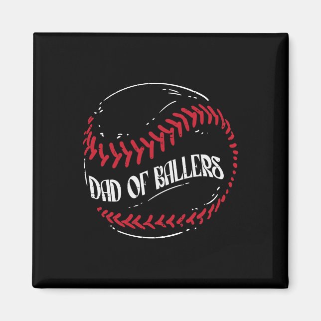 Of Ballers Baseball Funny Fathers Day Men Daddy  Magnet (Front)