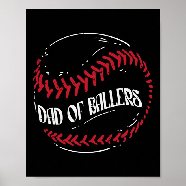Of Ballers Baseball Funny Fathers Day Men Daddy  Poster (Front)