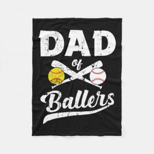 Of Ballers Dad Of Baseball And Softball Player For Fleece Blanket