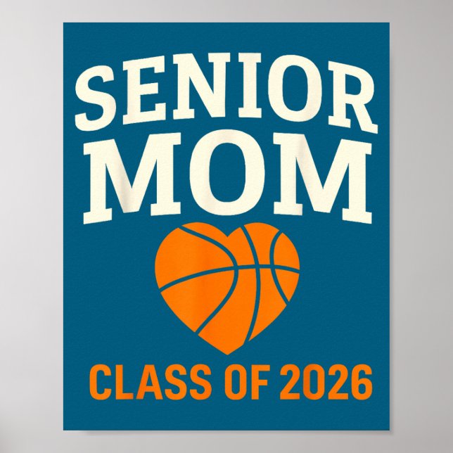 Of Basketball Senior Mom Class Poster (Front)