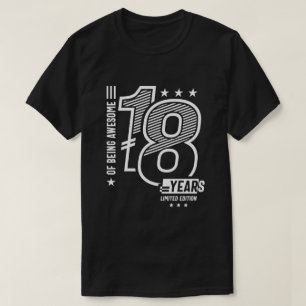 Of Being Awesome 18 Years - 18th Birthday T-Shirt