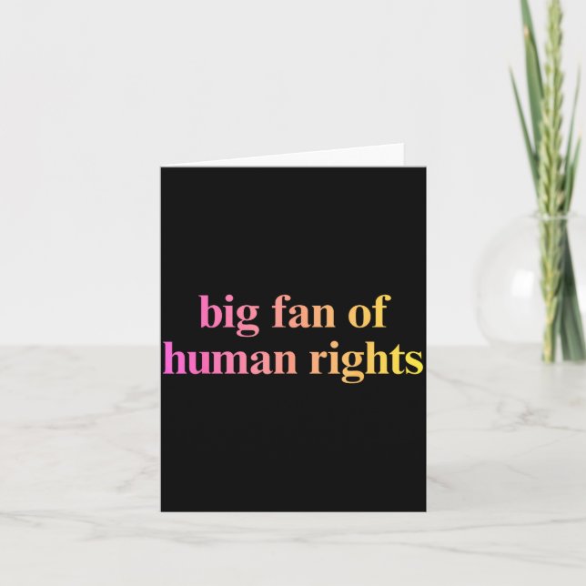 Of Big Fan Human Rights Equality Card (Front)