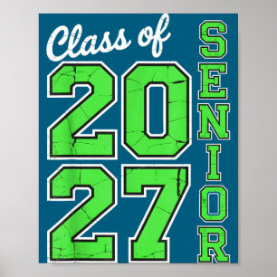 Of Class 2027 Senior 27 High Poster