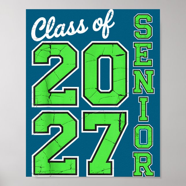 Of Class 2027 Senior 27 High Poster (Front)