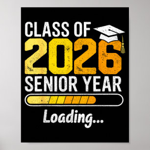Of Class Senior Loading Senior Graduation Poster