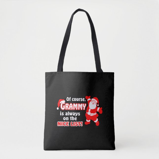 Of Course Grammy Is Always On Nice List Christmas Tote Bag (Front)