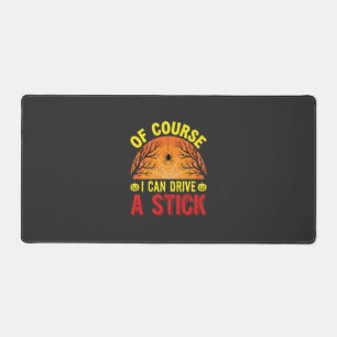 Of Course I Can Drive a Stick Halloween Design_1 Desk Mat