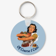 Of Course I Can Keychain