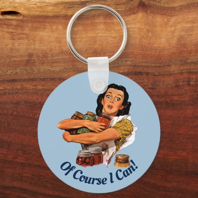 Of Course I Can Keychain (Front)