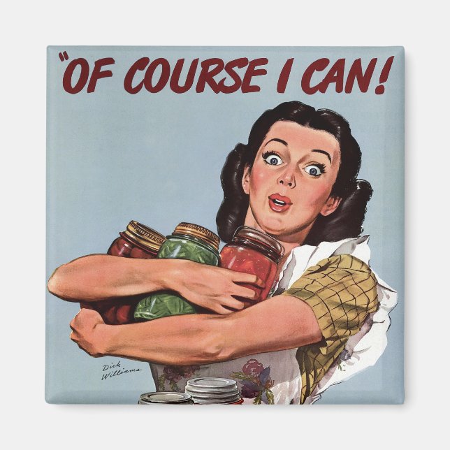 "Of Course I Can!" Magnet (Front)