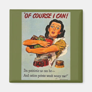 Of Course I Can! Vintage WW2 Retro Propaganda Magnet