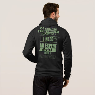 Of course I talk to myself Hoodie